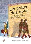 Poids des mots (Le)